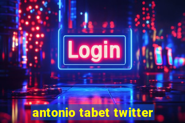 antonio tabet twitter